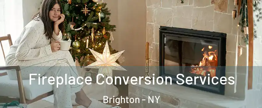  Fireplace Conversion Services Brighton - NY
