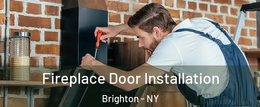 Fireplace Door Installation Brighton - NY