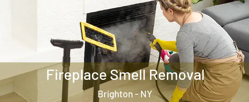  Fireplace Smell Removal Brighton - NY