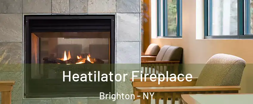  Heatilator Fireplace Brighton - NY