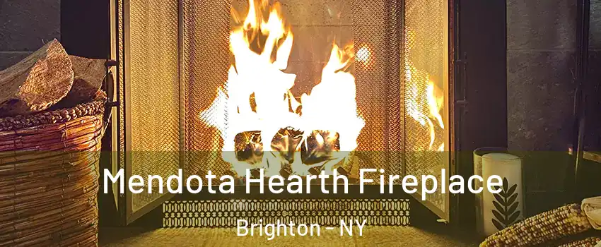  Mendota Hearth Fireplace Brighton - NY
