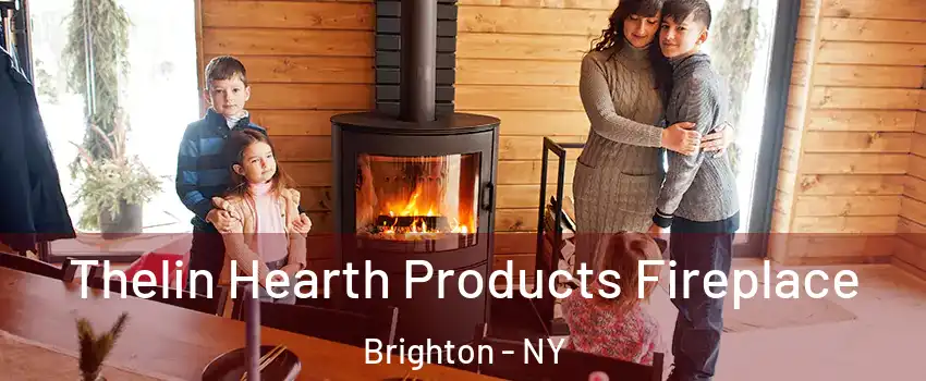  Thelin Hearth Products Fireplace Brighton - NY